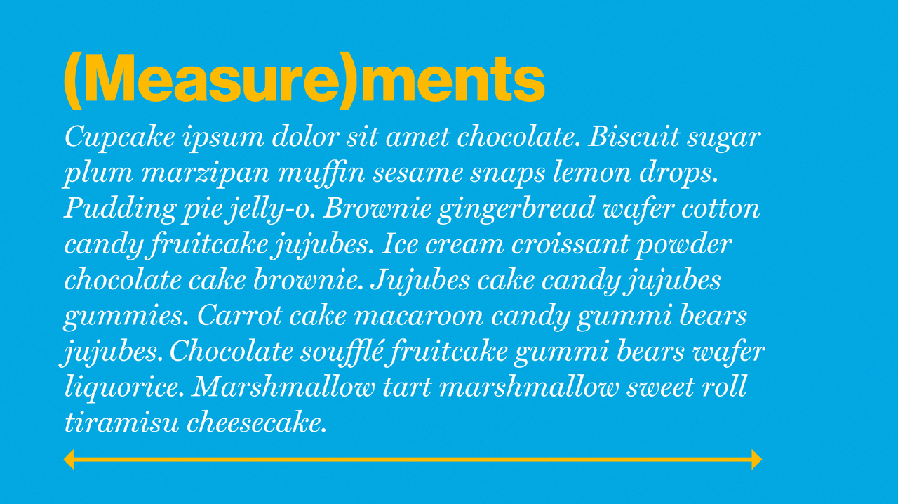 Typography specimen demonstrating line length: yellow (Measure)ments title, cream italic placeholder copy and a horizontal measurement arrow on blue.