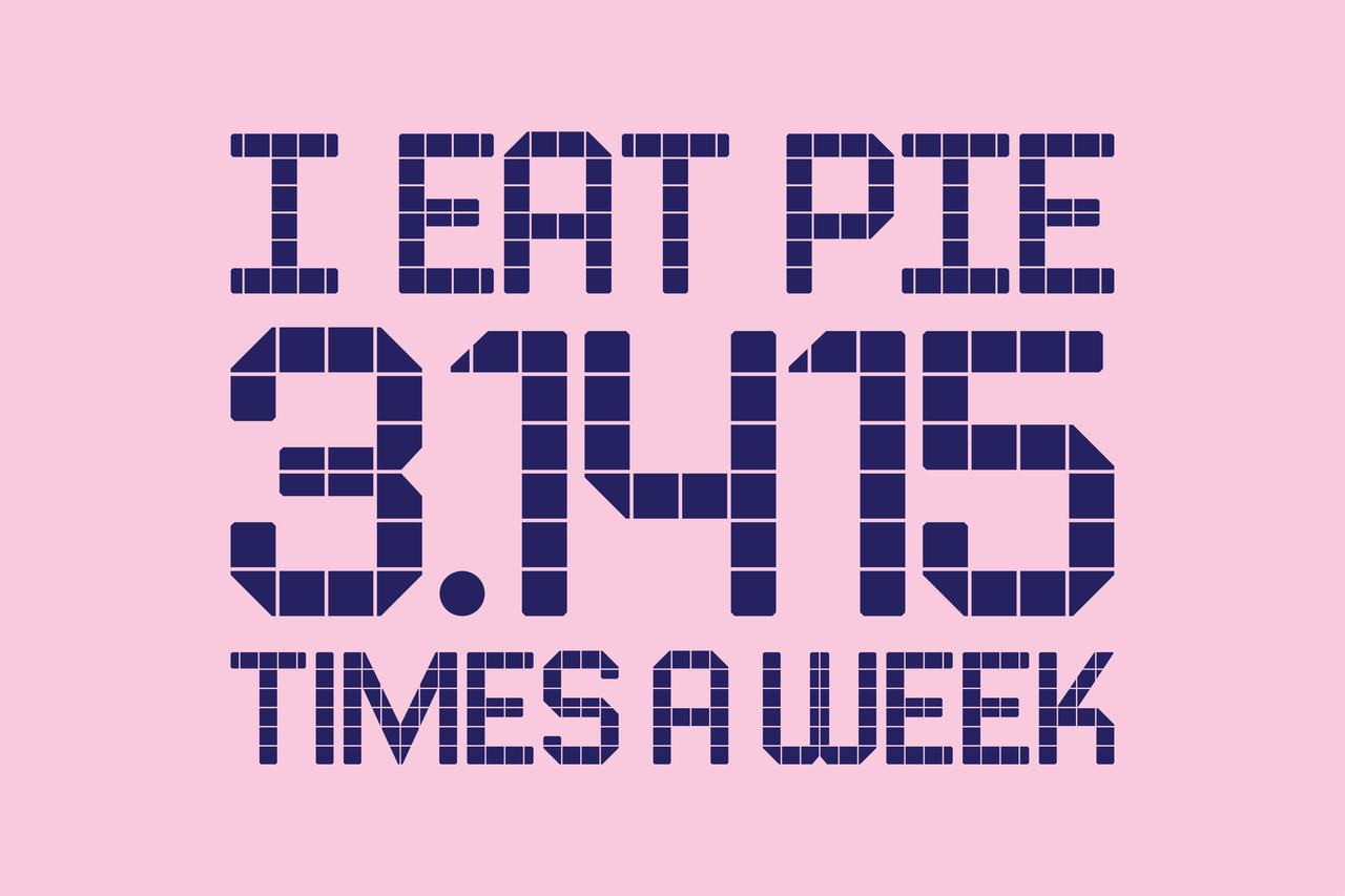 I eat pie 3.1415 times a week, in dark purple tile lettering on pink, with oversized numerals.