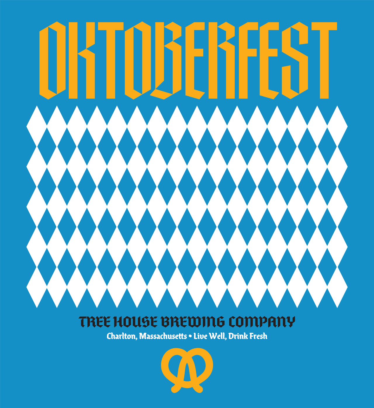 Oktoberfest poster with yellow blackletter over a white diamond pattern on blue, Tree House Brewing Company lettering and a yellow pretzel ornament.
